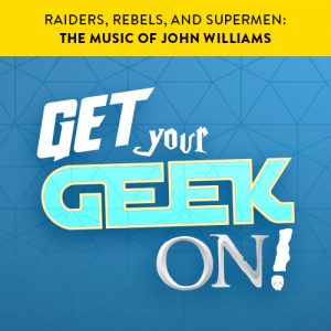June 28, 2017: "Rebels, Raiders and Supermen: The Music of John Williams" Concert Coinciding with San Diego Comic-Con